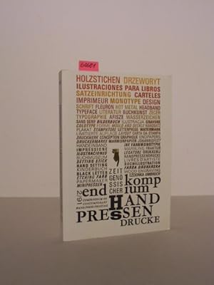 Immagine del venditore per Kompendium zeitgenssischer Handpressendrucke. Compendium of Contemporary Hand Press Printing. Lieferbare Bcher, Mappenwerke, Einblattdrucke, Malerbcher und Buchobjekte. Available books, portfolios and singlepage prints. 7. Ausgabe 2/1991 B. venduto da Kunstantiquariat Rolf Brehmer