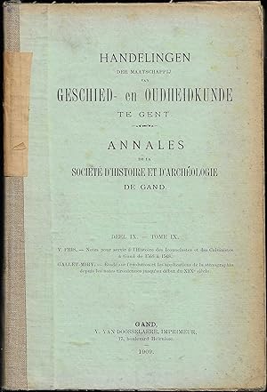 Notes pour servir à l'histoire des Iconoclastes et des Calvinistes à Gand de 1566 à 1568 - ANNALE...