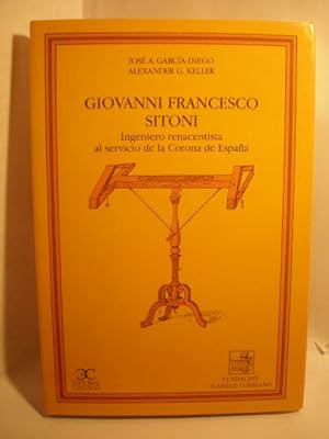 Imagen del vendedor de Giovanni Francesco Sitoni. Ingeniero renacentista al servicio de la Corona de Espaa a la venta por Librera Antonio Azorn