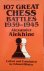 Bild des Verkufers fr 107 Great Chess Battles, 1939-1945 zum Verkauf von Antiquariaat Looijestijn