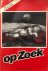 Seller image for Op Zoek for sale by Antiquariaat Looijestijn