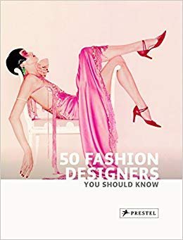 Imagen del vendedor de 50 Fashion Designers You Should Know a la venta por Antiquariaat Looijestijn