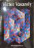 Seller image for Victor Vasarely for sale by Antiquariaat Looijestijn