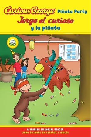Seller image for Jorge El Curioso Y La Pinata / Curious George Pinata Party Bilingual: Cgtv Reader for sale by moluna