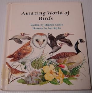 Seller image for Amazing World of Birds for sale by Books of Paradise