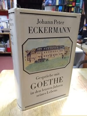 Imagen del vendedor de Gesprche mit Goethe in den letzten Jahren seines Lebens. Herausgegeben von Regine Otto unter Mitarbeit von Peter Wersig. a la venta por NORDDEUTSCHES ANTIQUARIAT