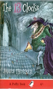 Seller image for The thirteen clocks ; and the wonderful O for sale by Harry E Bagley Books Ltd