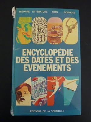 Seller image for Encyclopdie des dates et des vnements : Histoire, littrature, arts et sciences. for sale by Ammareal
