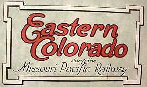 Eastern / Colorado / Along The / Missouri Pacific Railway