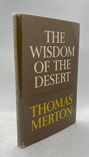 The Wisdom of the Desert: Sayings of the Desert Fathers of the Fourth Century