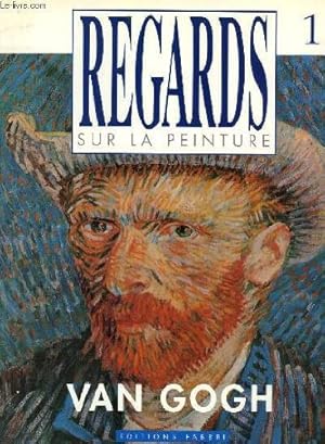 Immagine del venditore per Regards sur la peinture, 1, van gogh venduto da Ammareal