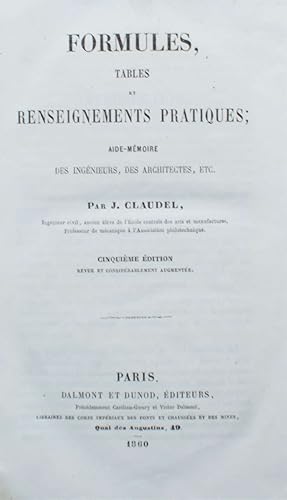 Immagine del venditore per Formules, tables et renseignements pratiques - Aide-mmoire des ingnieurs, des architectes, etc. venduto da Aberbroc