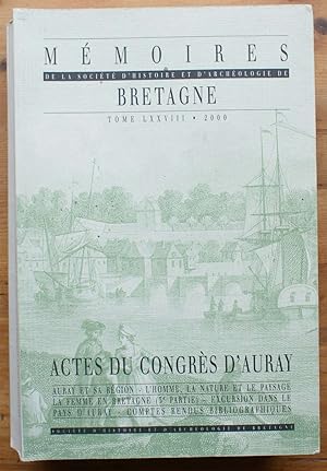 Mémoires de la Société d'Histoire et d'archéologie de Bretagne 2000 - Tome LXXVIII - Actes du con...