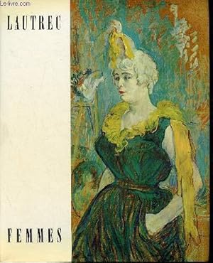 Imagen del vendedor de Lautrec, femmes. a la venta por Ammareal