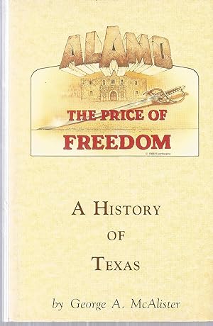 Seller image for Alamo.The Price of Freedom for sale by The Book Junction
