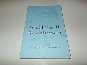 Image du vendeur pour World War II Reminiscences mis en vente par Paradise Found Books