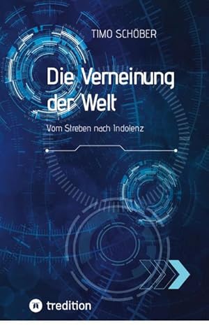 Bild des Verkufers fr Die Verneinung der Welt zum Verkauf von BuchWeltWeit Ludwig Meier e.K.