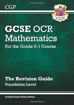 Bild des Verkufers fr GCSE Maths OCR Revision Guide: Foundation inc Online Edition, Videos & Quizzes: superb for the 2024 and 2025 Exams (CGP OCR GCSE Maths) zum Verkauf von WeBuyBooks