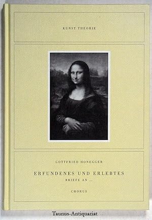 Erfundenes und Erlebtes. Kunst Theorie.