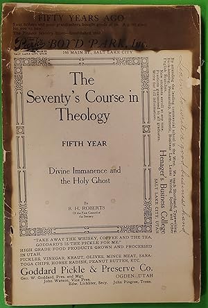 The Seventys Course in Theology: Fifth Year [Vol. 5]: "Divine Immanence and the Holy Ghost" (1912)