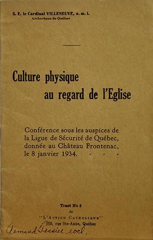 Culture physique au regard de l'Église. Conférence sous les auspices de la Ligue de Sécurité de Q...