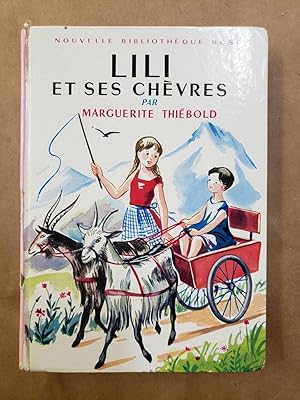 Imagen del vendedor de Lili et ses chvres a la venta por Dmons et Merveilles