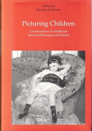 Image du vendeur pour Picturing Children: Constructions of Childhood Between Rousseau and Freud mis en vente par Kenneth Mallory Bookseller ABAA