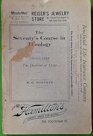 The Seventys Course in Theology: Third Year [Vol. 3]: "THe Doctrine of Deity" (1910)