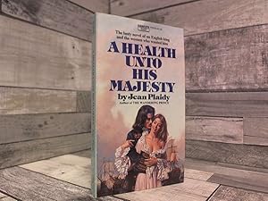 Imagen del vendedor de A Health Unto His Majesty [Charles II Trilogy, Vol. 2] a la venta por Archives Books inc.