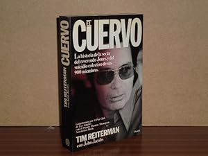 Seller image for EL CUERVO - La historia de la secta del reverendo Jones y del suicidio colectivo de sus 900 miembros for sale by Libros del Reino Secreto