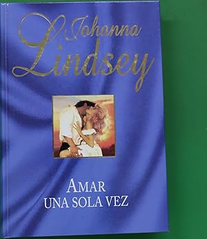 Imagen del vendedor de Amar una sola vez a la venta por Librera Alonso Quijano