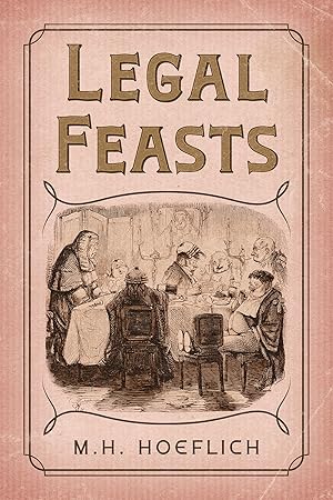 Immagine del venditore per Legal Feasts venduto da The Lawbook Exchange, Ltd., ABAA  ILAB