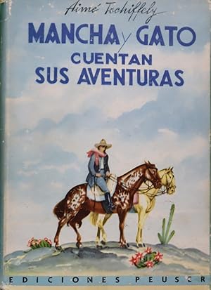 Seller image for Mancha y gato cuentan sus aventuras for sale by Librera Alonso Quijano