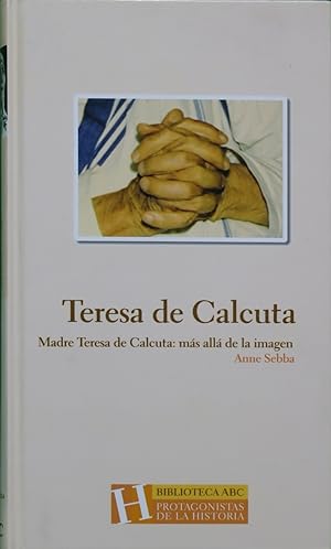 Immagine del venditore per Madre Teresa de Calcuta: ms all de la imagen venduto da Librera Alonso Quijano