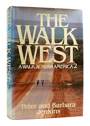 Bild des Verkufers fr THE WALK WEST A Walk Across America 2 zum Verkauf von Rare Book Cellar