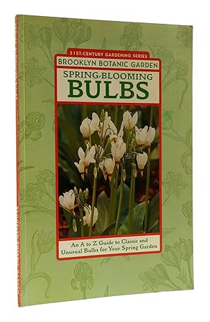 Immagine del venditore per SPRING-BLOOMING BULBS venduto da Rare Book Cellar