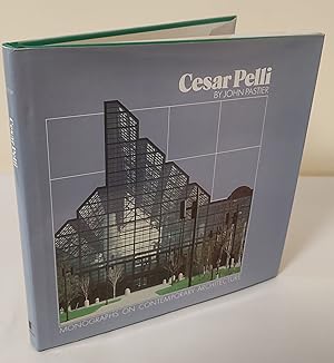 Cesar Pelli; Monographs in Contemporary Architecture