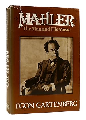 Imagen del vendedor de MAHLER The Man and His Music a la venta por Rare Book Cellar
