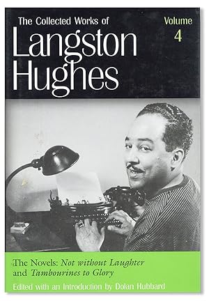 Bild des Verkufers fr The Collected Works of Langston Hughes, Volume 4: The Novels: Not Without Laughter and Tambourines to Glory zum Verkauf von Lorne Bair Rare Books, ABAA