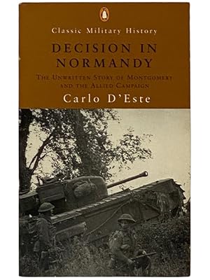 Bild des Verkufers fr Decision in Normandy (Classic Military History) zum Verkauf von Yesterday's Muse, ABAA, ILAB, IOBA