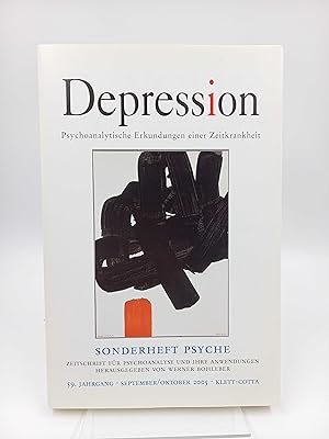 Seller image for Depression - Psychoanalytische Erkundungen einer Zeitkrankheit (Sonderheft Psyche, Zeitschrift fr Psychoanalyse und ihre Anwendungen, 59. Jahrgang, September/Oktober 2005) for sale by Antiquariat Smock