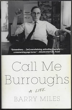 Seller image for CALL ME BURROUGHS; A Life for sale by Books from the Crypt