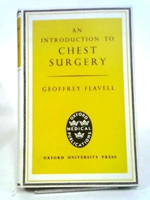 Bild des Verkufers fr An Introduction to Chest Surgery zum Verkauf von World of Rare Books
