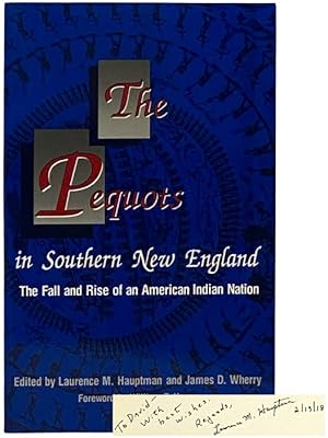 Image du vendeur pour The Pequots in Southern New England: The Fall and Rise of an American Indian Nation (The Civilization of the American Indian Series) mis en vente par Yesterday's Muse, ABAA, ILAB, IOBA