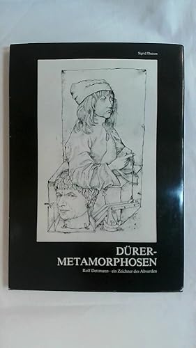 Seller image for DRER-METAMORPHOSEN. ROLF DETTMANN - EIN ZEICHNER DES ABSURDEN. for sale by Buchmerlin