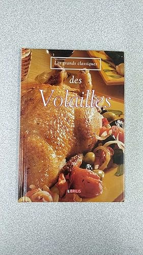 Image du vendeur pour Les grands classiques des Volailles mis en vente par Dmons et Merveilles