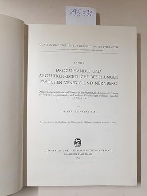 Bild des Verkufers fr Drogenhandel und Apothekenrechtliche Beziehungen zwischen Venedig und Nrnberg. Das Eindringen italienischer Elemente in die deutsche Apothekengesetzgebung als Folge des Drogenhandels und anderer Verbindungen zwischen Venedig und Nrnberg zum Verkauf von Versand-Antiquariat Konrad von Agris e.K.