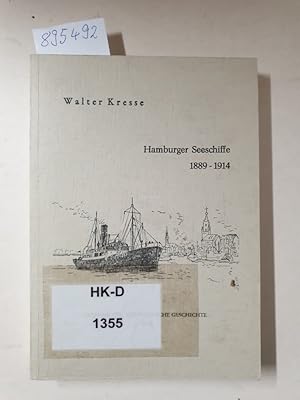 Seller image for Hamburger Seeschiffe 1889 - 1914 : Seeschiffs-Verzeichnis der Hamburger Reedereien mit Namensregistern der Kapitne und der Schiffe. (= Mitteilungen aus dem Museum fr Hamburgische Geschichte, Neue Folge, Band X) for sale by Versand-Antiquariat Konrad von Agris e.K.