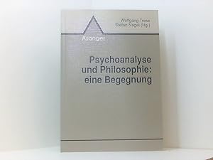 Bild des Verkufers fr Psychoanalyse und Philosophie: eine Begegnung eine Begegnung zum Verkauf von Book Broker