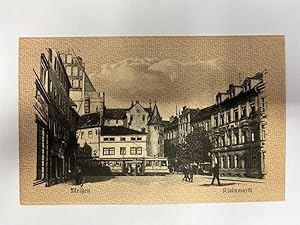Postkarte Meißen Kleinmarkt datiert Meißen den 19. August 1928